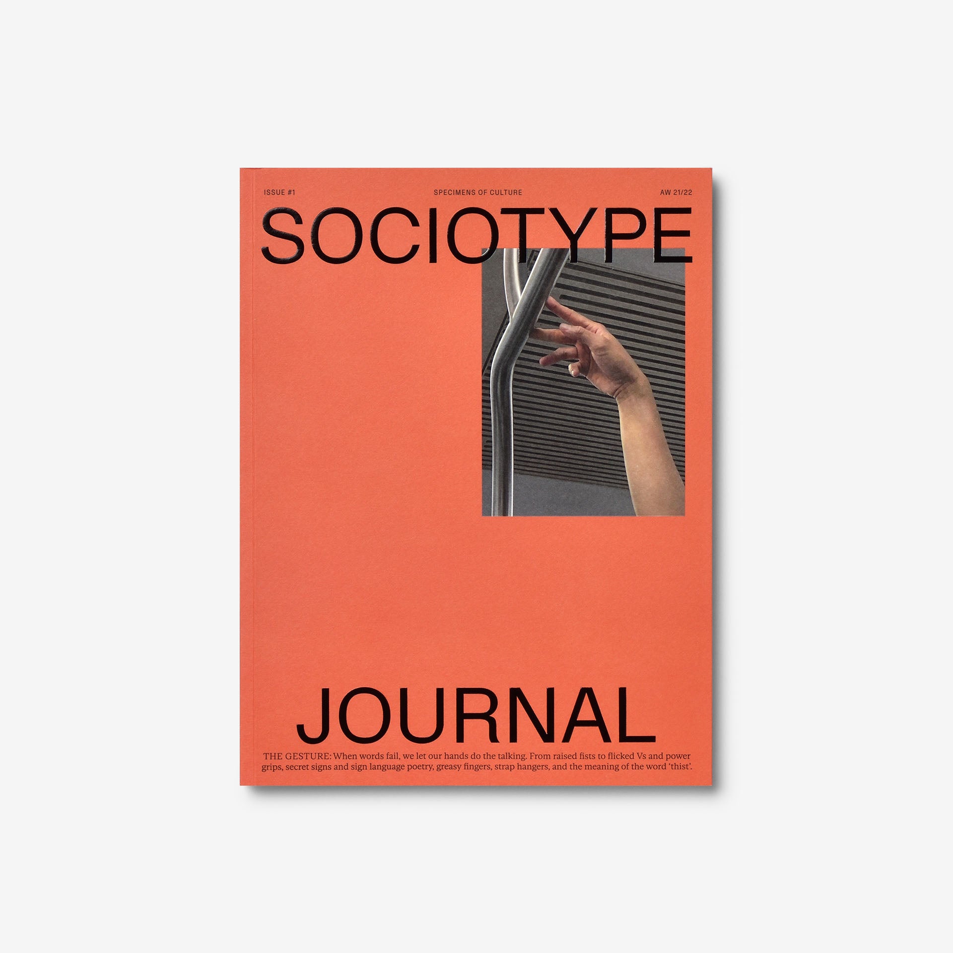 Sociotype Journal Issue #1: The Gesture
