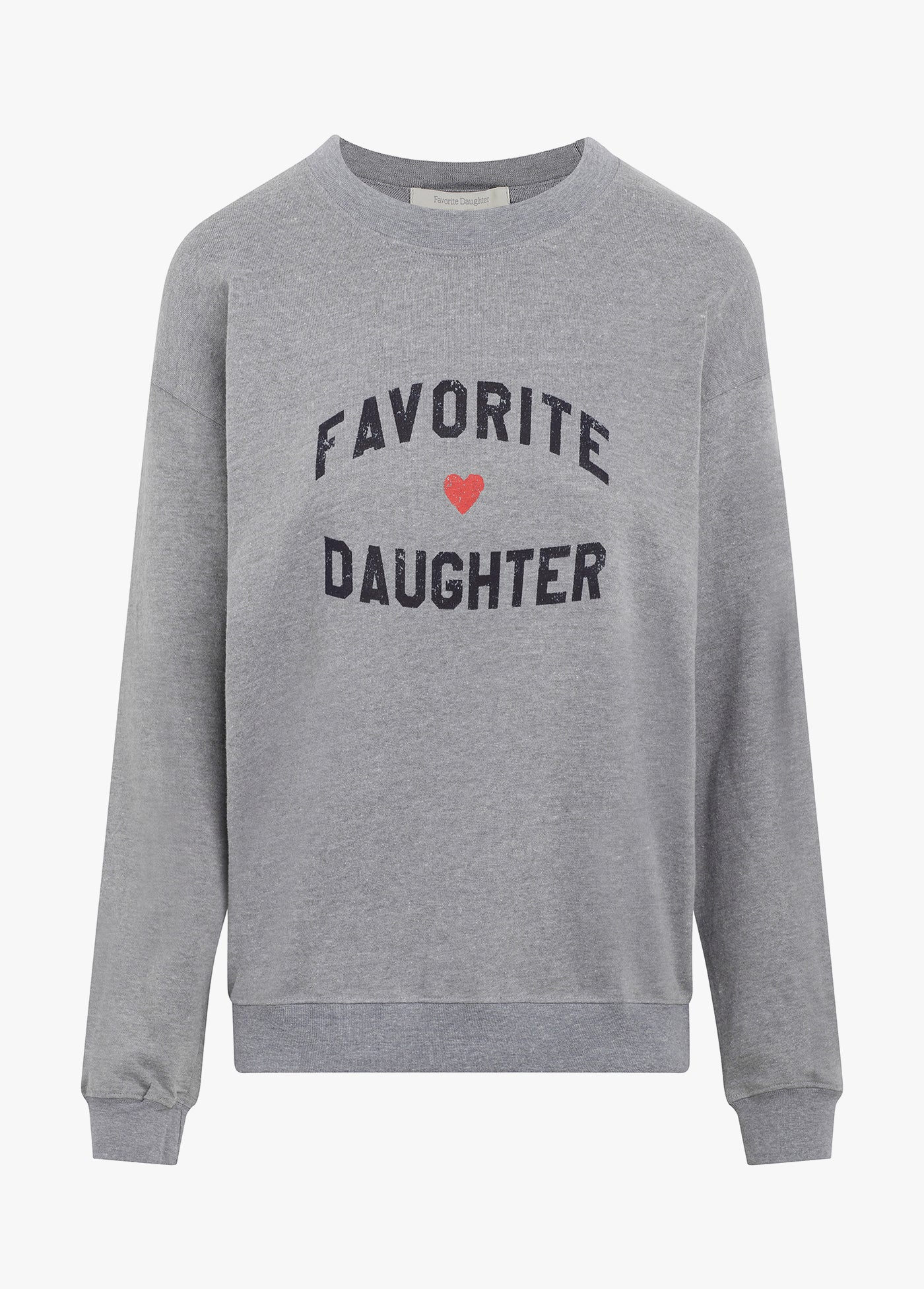 FAVORITE DAUGHTER CLASSIC SWEATSHIRT