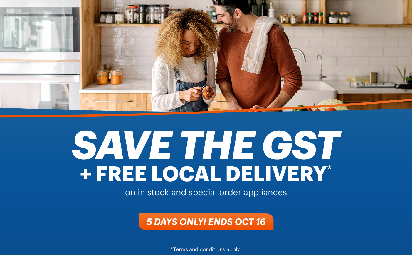 Save the GST and Free Local Delivery Oct 12-16, 2023