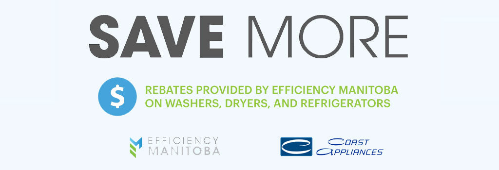 Efficiency Manitoba Online Rebate Program Coast Appliances