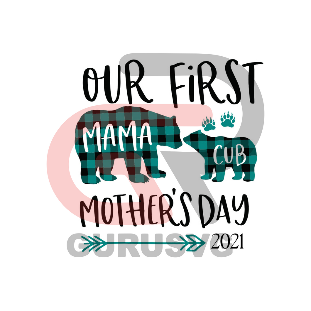 Download Our First Mothers Day 2021 Svg Mothers Day Svg Mom Svg Mama Svg Mo Guru Svg