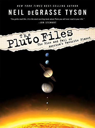 Pluto Files: The Rise and Fall of America's Favorite Planet