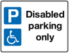 Disabled parking only sign