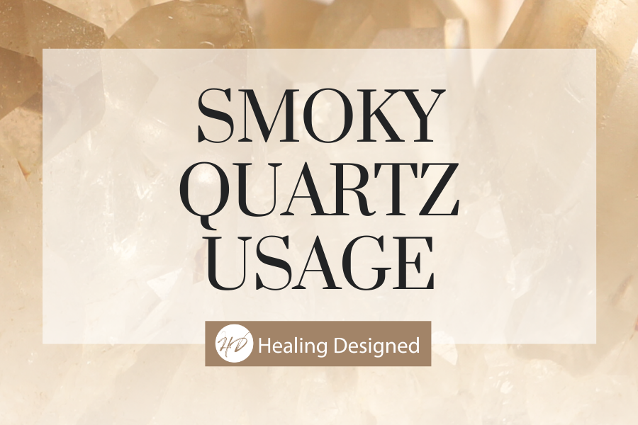 Smoky Quartz Usage