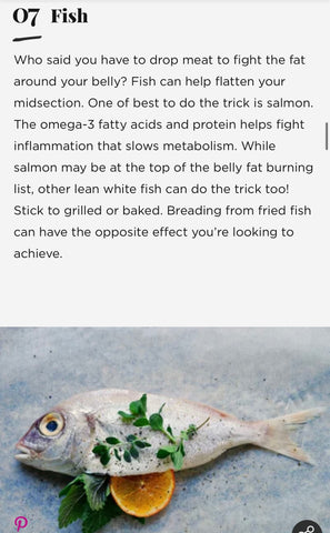 Fish are a great food for burning the menopause belly.