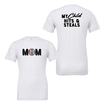 Grey Baseball Mom Tee that says My Child Hits and Steals on the Back 