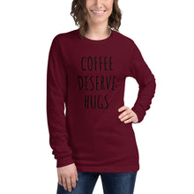 Load image into Gallery viewer, A brown hair colored smiling white young girl is wearing maroon front Coffee Lover full sleeve tee paired with dark blue denims, with her left hand resting on her waist. She is facing to the front
