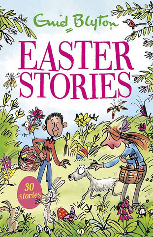 Easter Stories (also known as Springtime Stories depending on your location) - Enid Blyton