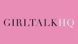 GirlTalk HQ