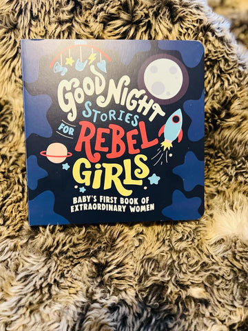 Goodnight Stories for Rebel Girls