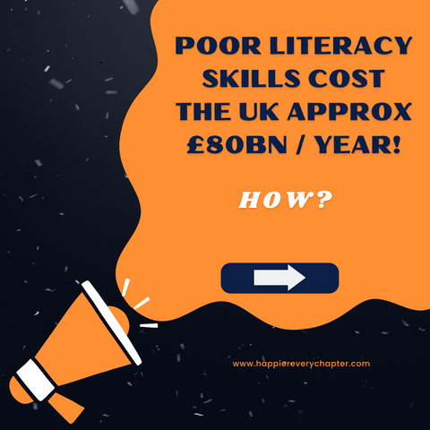 Poor Literacy Skills cost the UK £80billion per year