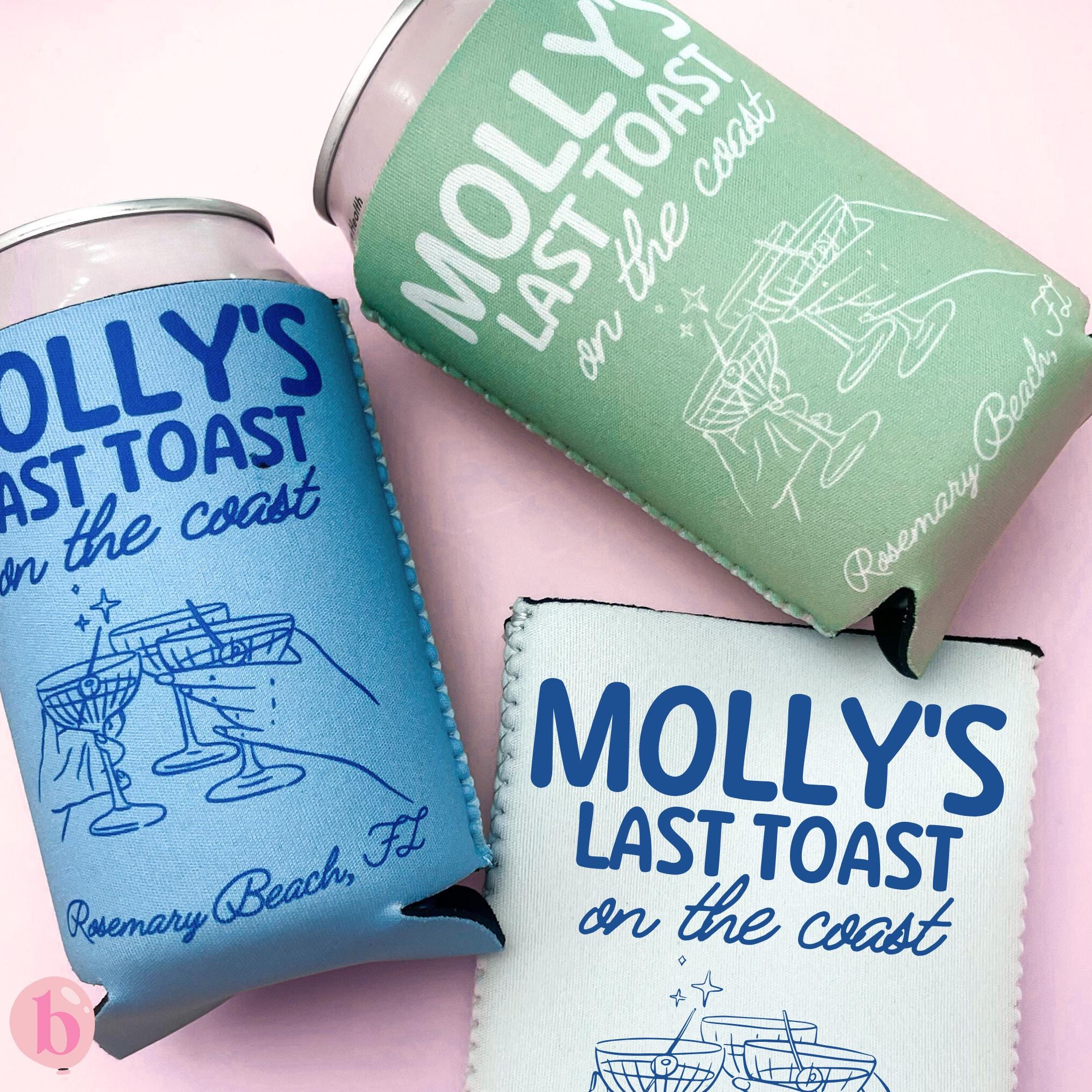 Last Toast On The Coast Bachelorette Can Coolers | Personalized Can Sleeves | Custom Beach Coastal Hamptons, Nantucket Birthday Party Favors