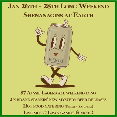 Unleash the Jan. 26-28 Long Weekend Shenanigans at Earth Beer Company!