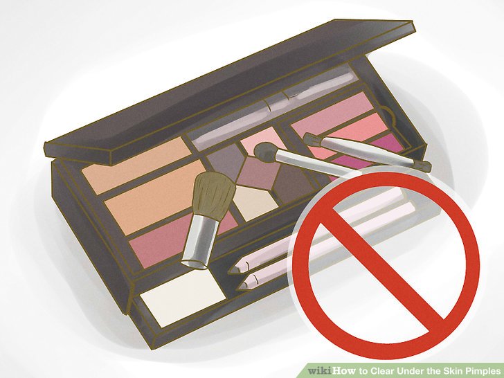 Bước 4: Không makeup hoặc makeup chỉ với các sản phẩm không chứa dầu