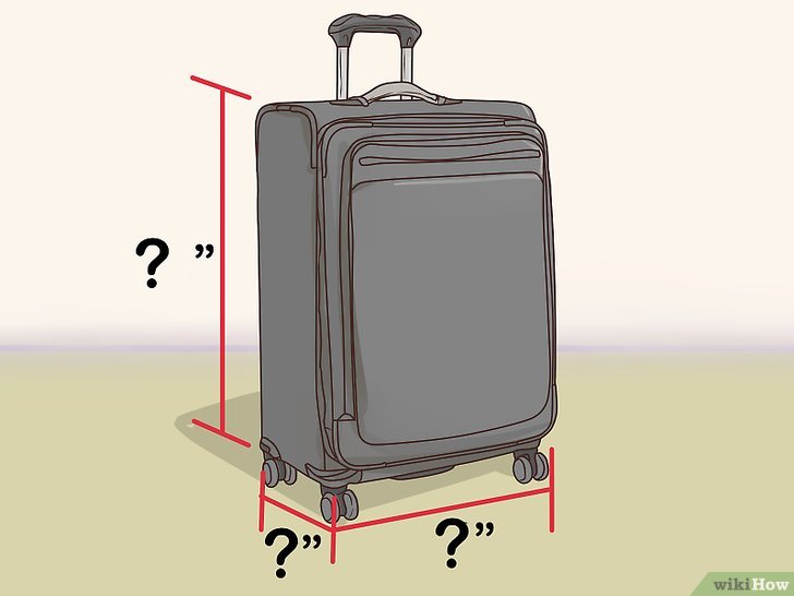 Bước 1: Một cách để đảm bảo hành lý của bạn phù hợp với các quy định của hãng hàng không là đo tổng kích thước ba chiều của nó.