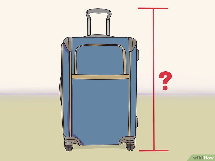 Bước 2: Để đo chiều cao của hành lý, bạn cần phải xác định điểm cao nhất và điểm thấp nhất của nó.