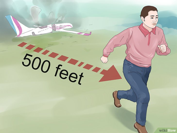 Bước 5: Để tránh nguy hiểm từ xác máy bay, bạn nên di chuyển xa nó ít nhất 150m theo hướng gió.