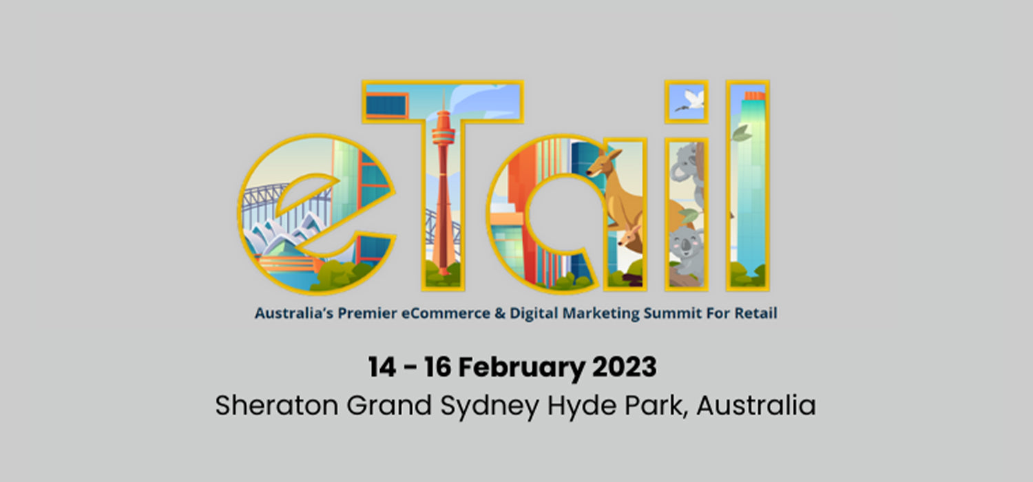 eTail is Australia's premier ecommerce and digital marketing summit for retail, running since 1999.
