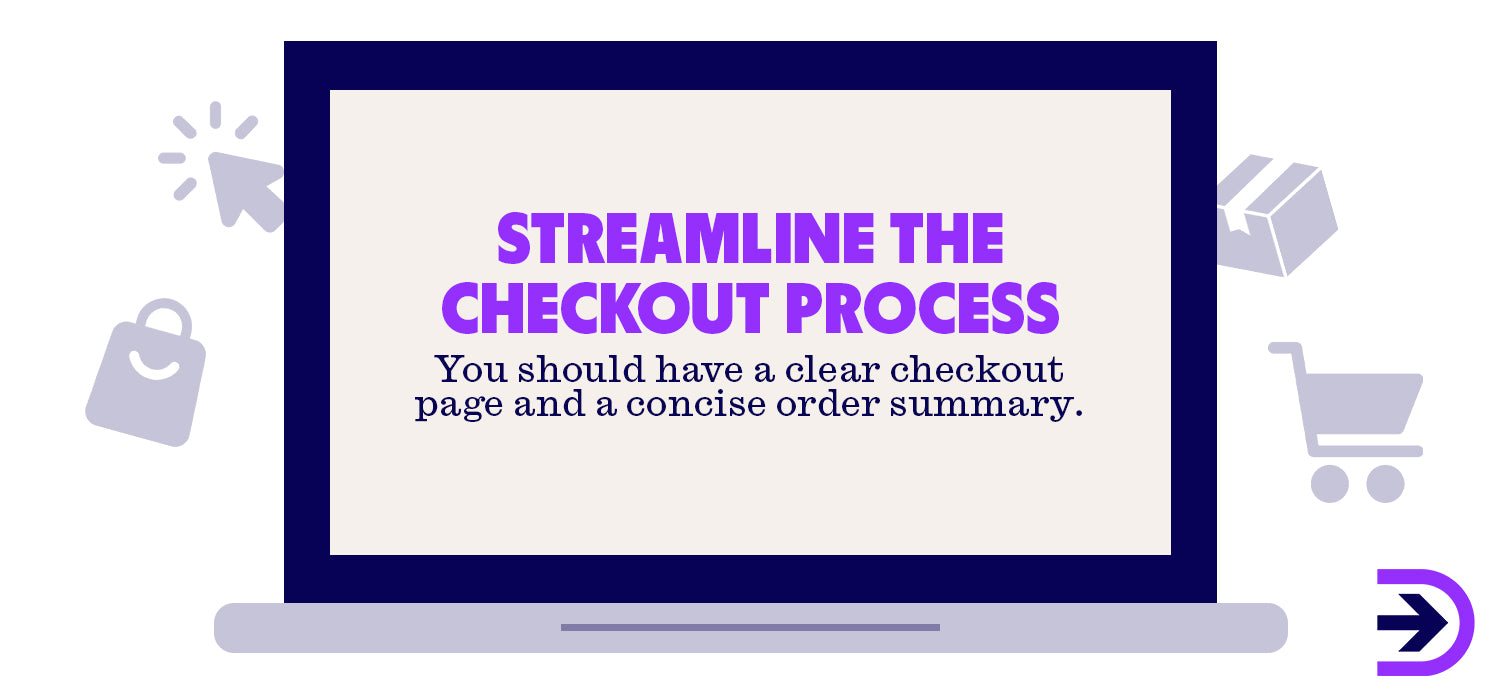 Less steps in a checkout journey can lead to higher conversion rates by eliminating complication.