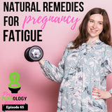 Natural remedies for pregnancy fatigue