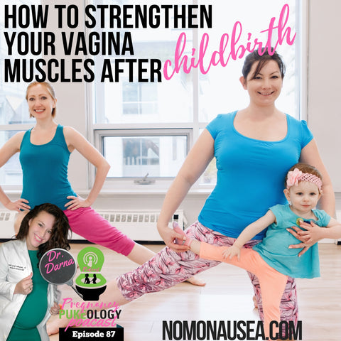 How to strengthen your vagina muscles after childbirth