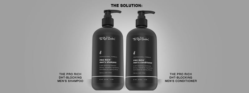 The Solution: Pro Rich Men's DHT Blocking Shampoo and Conditioner Set