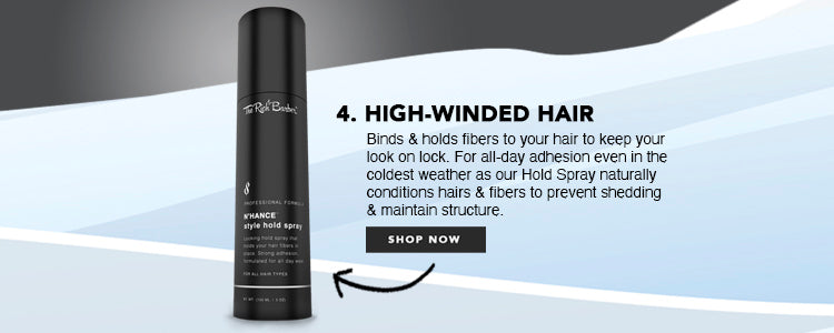 For high winded hair. Binds & holds fibers to your hair to keep your look on lock. For all-day adhesion even in the coldest weather as our Hold Spray naturally conditions hairs & fibers to prevent shedding & maintain structure.