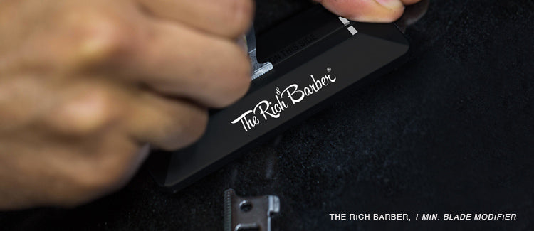 The Rich Barber 1 Min. Blade Modifier