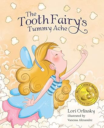 The Tooth Fairy's Tummy Ache