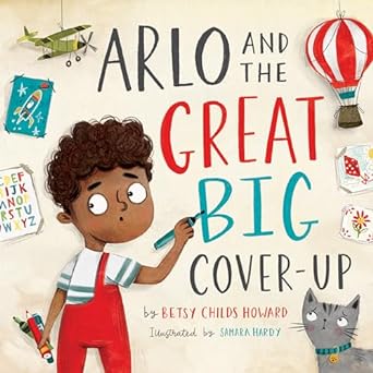 arlo and the great big cover up