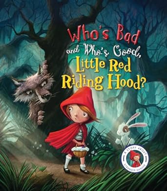 who's bad and who's good little red riding hood