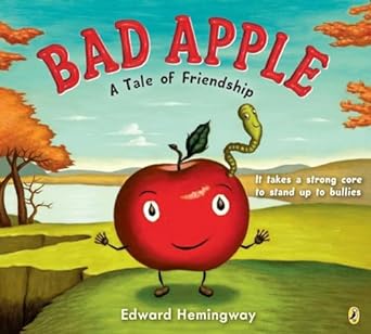 bad apple a tale of friendship