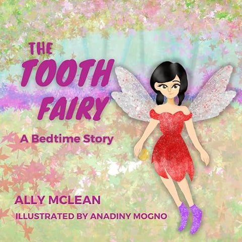 The Tooth Fairy: A Bedtime Story