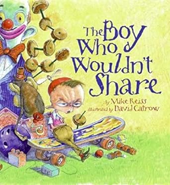 the boy who wouldn't share