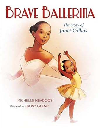 brave ballerina the story of janet collins