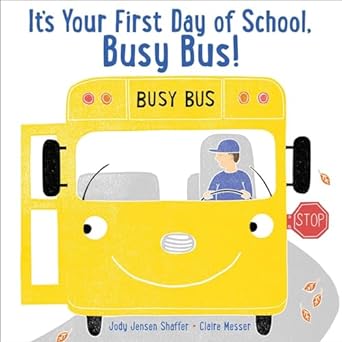 it's your first day of school busy bus