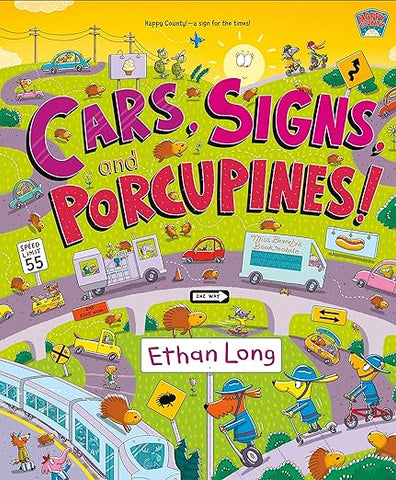 cars signs and porcupines