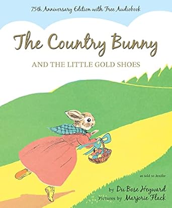 The Country Bunny and the Little Gold Shoes