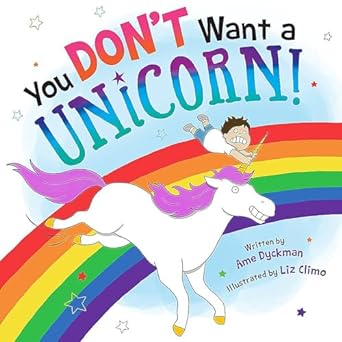 You Don't Want a Unicorn!