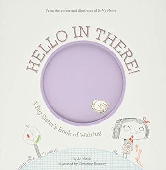 hello in there a big sister's book of waiting