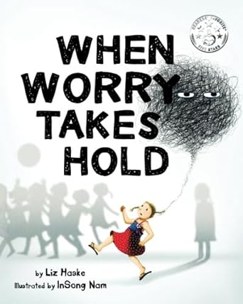 when worry takes hold