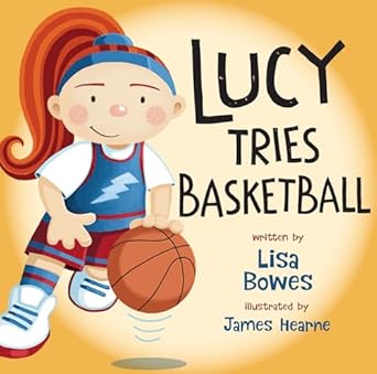 lucy tries basketball