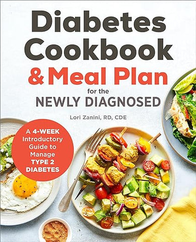 The Diabetic Cookbook and Meal Plan for the Newly Diagnosed