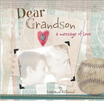 Dear Grandson A Message of Love