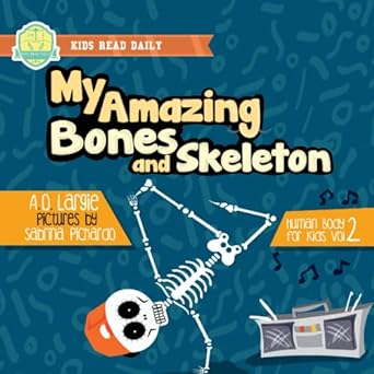 my amazing bones and skeleton