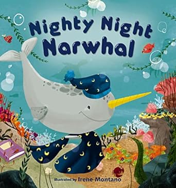 nighty night narwhal