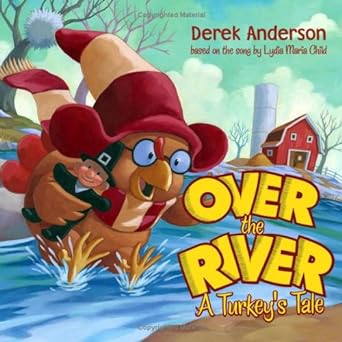 Over the River: A Turkey Tale
