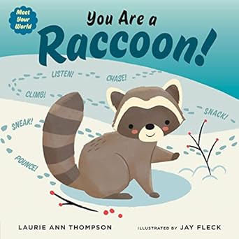 you are a raccoon
