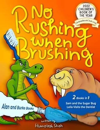 no rushing when brushing