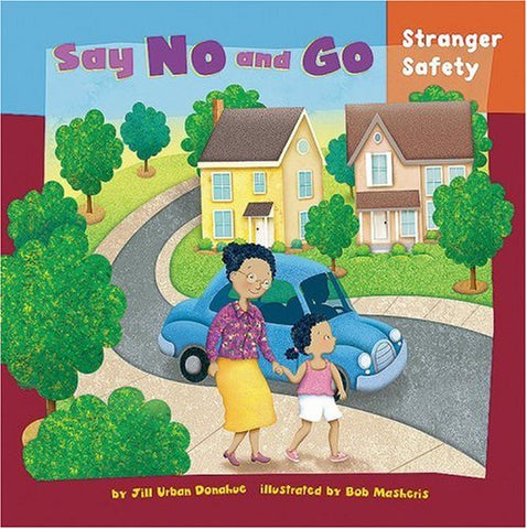 say no and go stranger safety